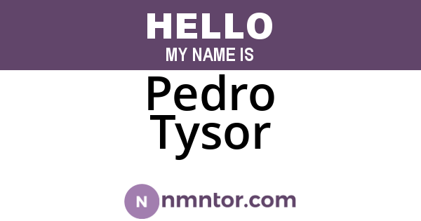 Pedro Tysor