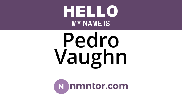 Pedro Vaughn