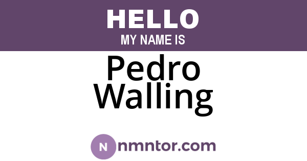Pedro Walling