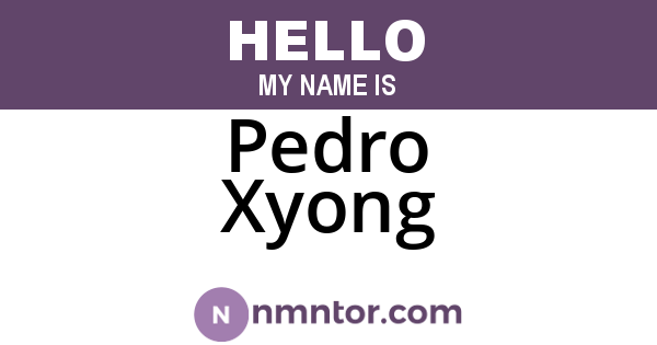Pedro Xyong