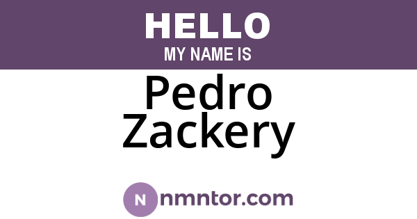 Pedro Zackery