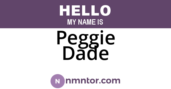 Peggie Dade