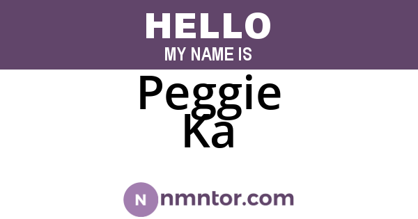Peggie Ka