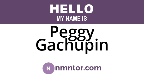 Peggy Gachupin