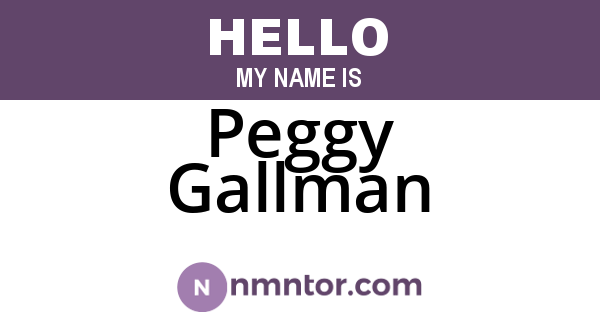 Peggy Gallman