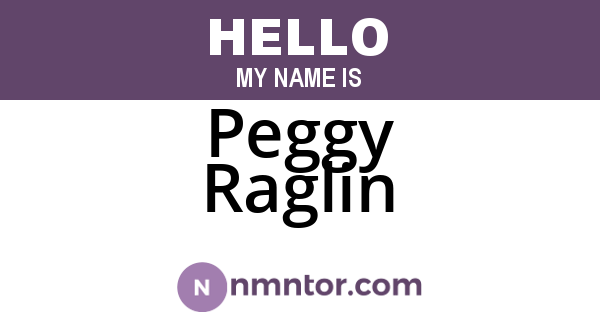 Peggy Raglin