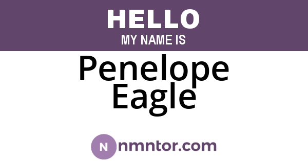 Penelope Eagle