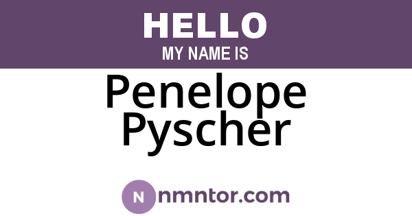 Penelope Pyscher