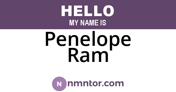 Penelope Ram