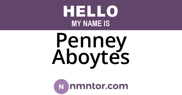 Penney Aboytes