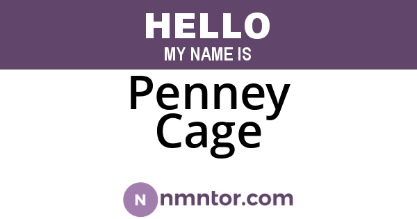 Penney Cage