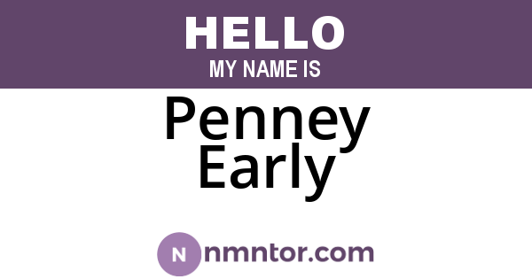 Penney Early