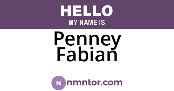 Penney Fabian