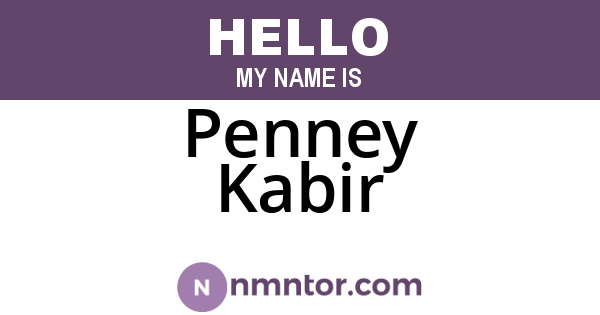Penney Kabir