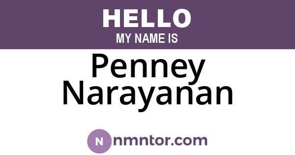 Penney Narayanan