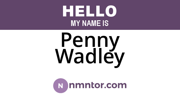 Penny Wadley