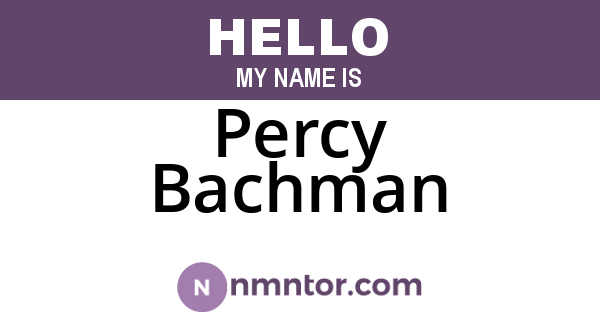 Percy Bachman