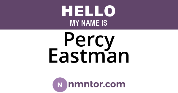 Percy Eastman
