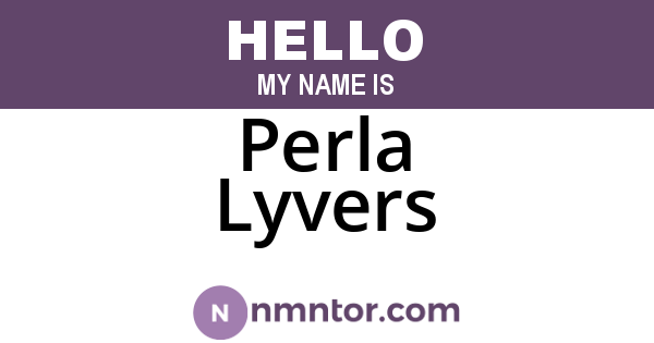 Perla Lyvers