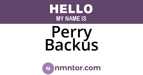 Perry Backus