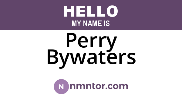 Perry Bywaters