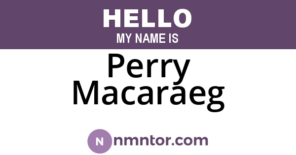 Perry Macaraeg