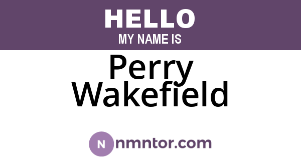 Perry Wakefield