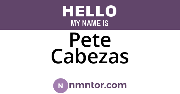 Pete Cabezas