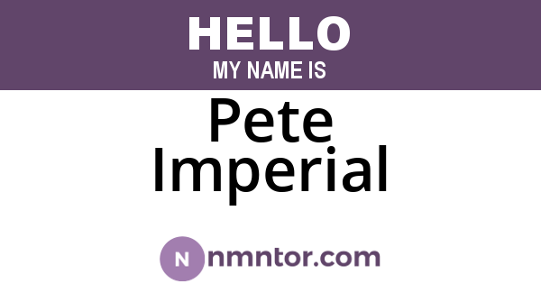 Pete Imperial