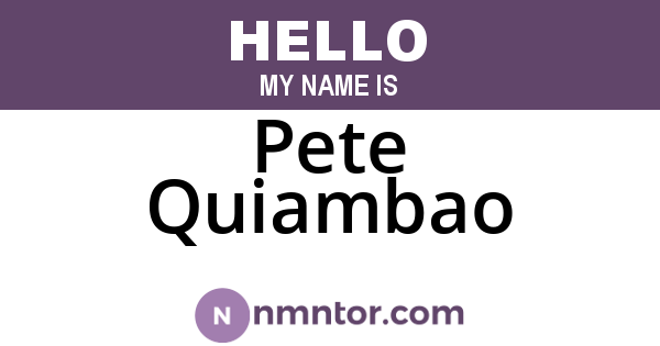 Pete Quiambao