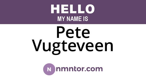 Pete Vugteveen