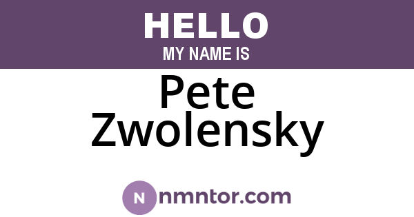 Pete Zwolensky