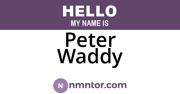Peter Waddy