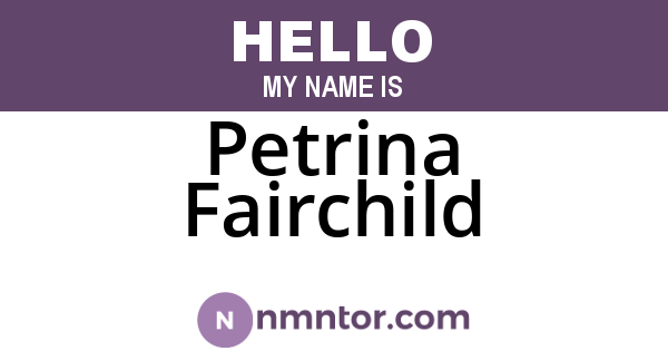 Petrina Fairchild