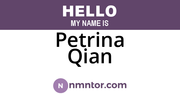 Petrina Qian