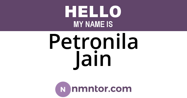 Petronila Jain