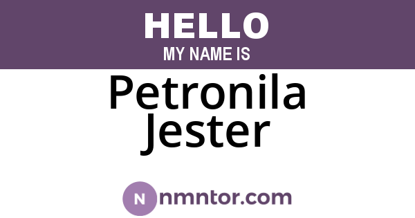 Petronila Jester