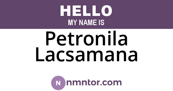 Petronila Lacsamana