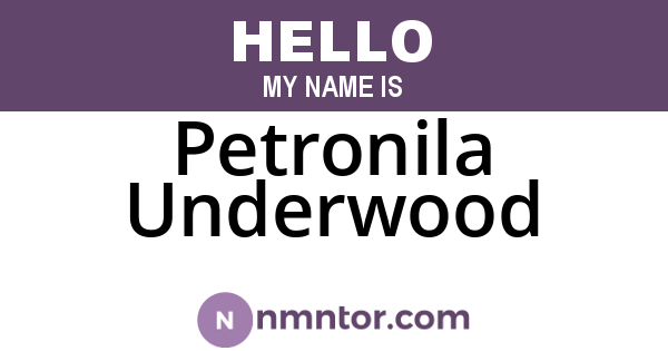 Petronila Underwood