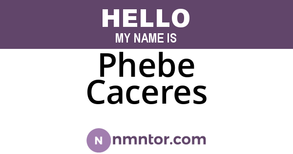 Phebe Caceres