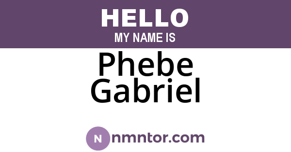 Phebe Gabriel