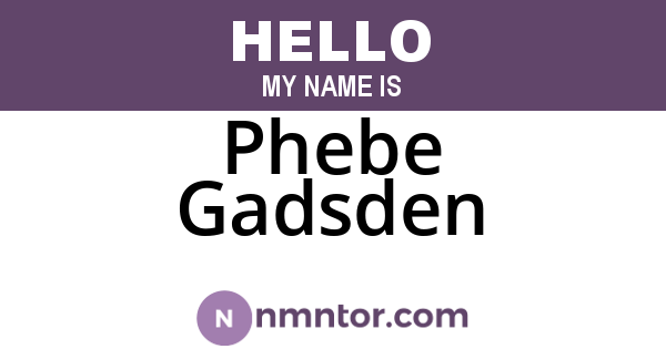 Phebe Gadsden