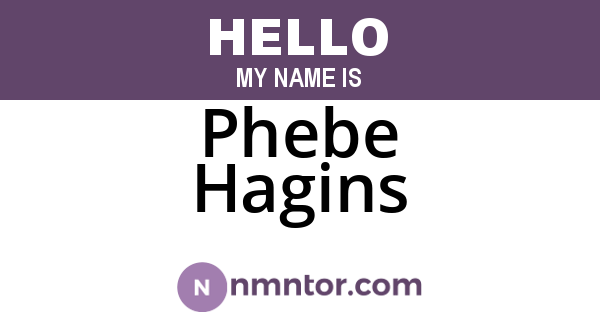 Phebe Hagins