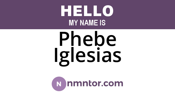 Phebe Iglesias