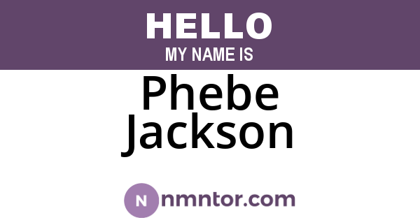 Phebe Jackson