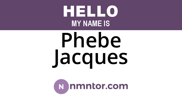 Phebe Jacques