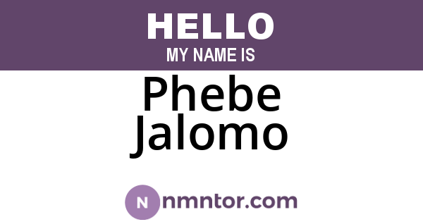 Phebe Jalomo