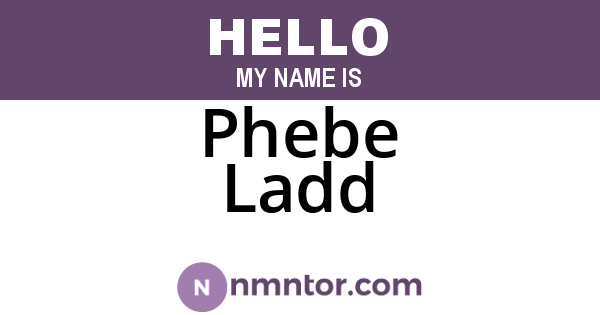 Phebe Ladd