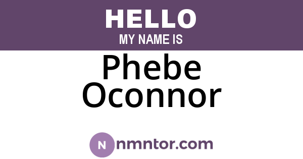 Phebe Oconnor