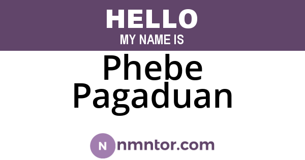 Phebe Pagaduan